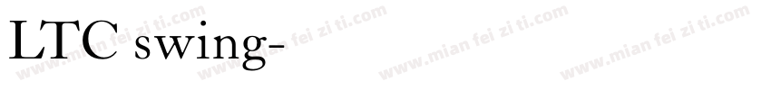 LTC swing字体转换